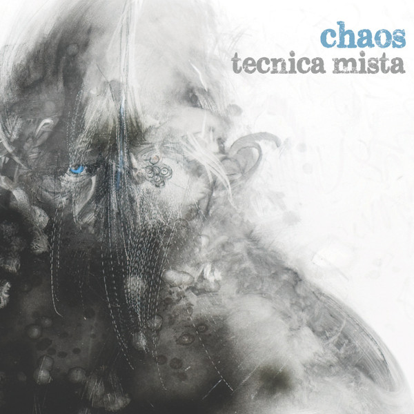 CHAOS - Tecnica Mista